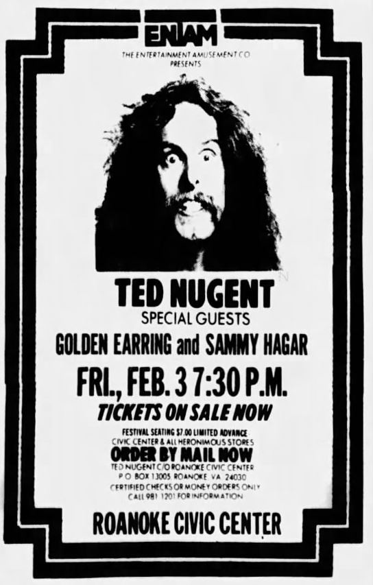 Ted Nugent with Golden Earring and Sammy Hagar show ad February 03, 1978 Roanoke - Civic Center