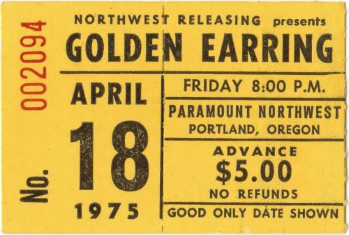 Golden Earring show ticket#2094 April 18 1975 Portland - Paramount Theatre