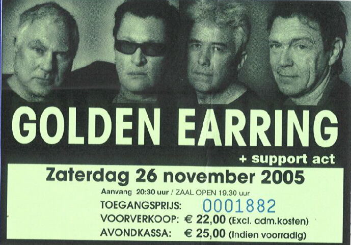 Golden Earring ticket November 26 2005 Wateringen